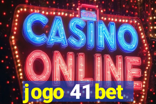 jogo 41 bet